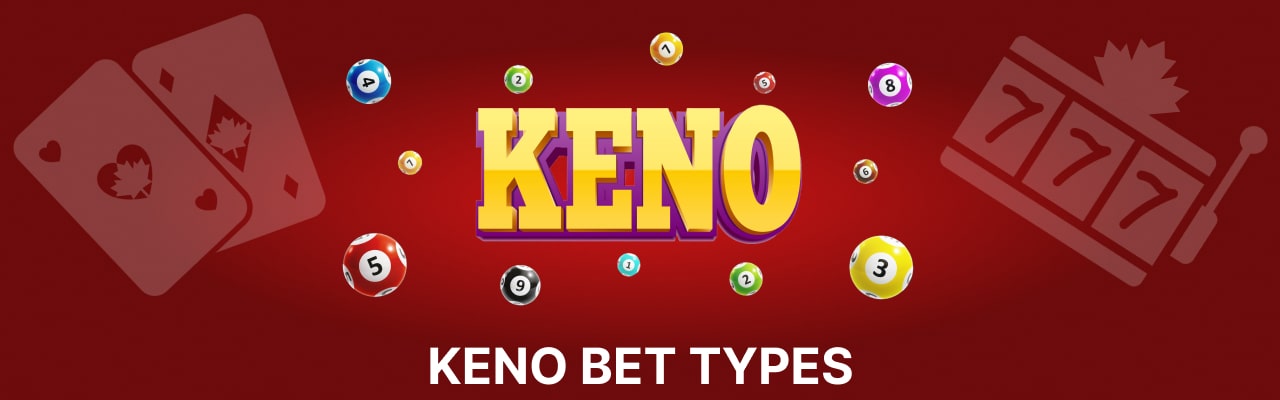 Keno bet types