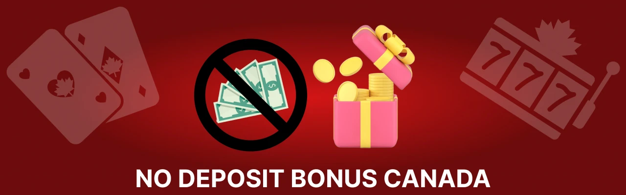 No deposit bonuses canada