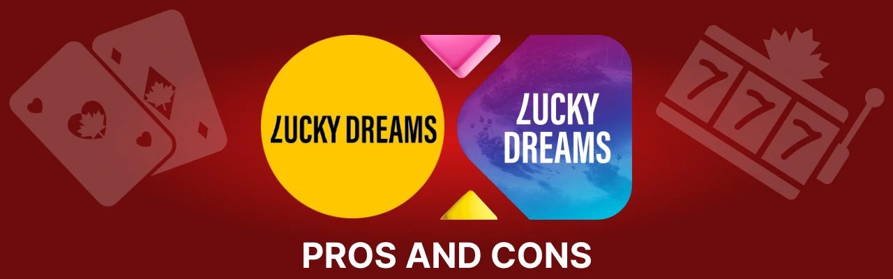 Pros and cons of lucky dreams casino