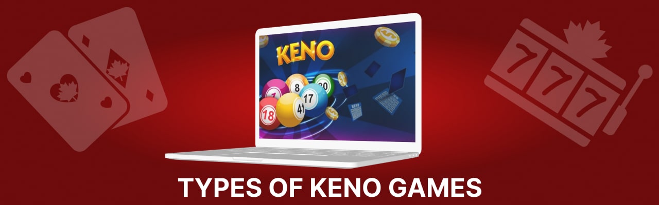 Types of keno games