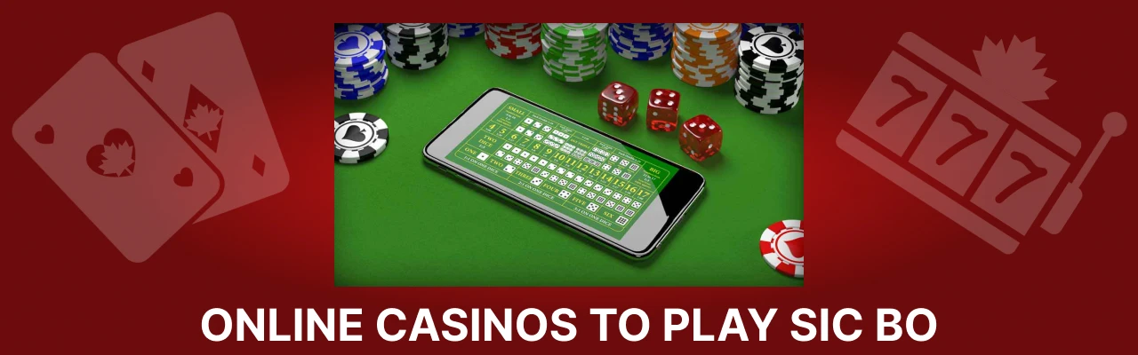 Online casinos to play sic bo