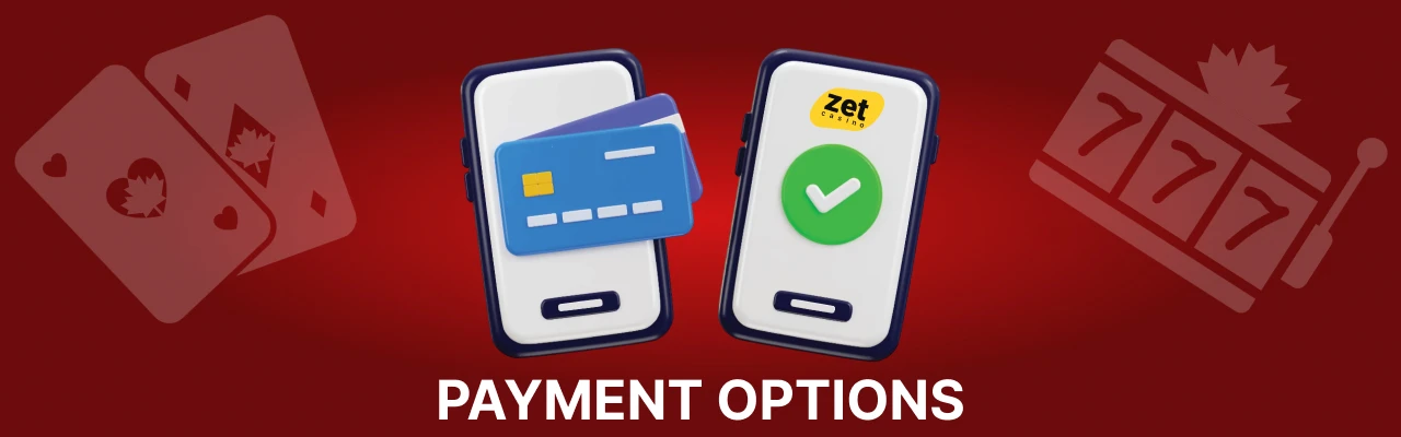 Payment options on zetcasino