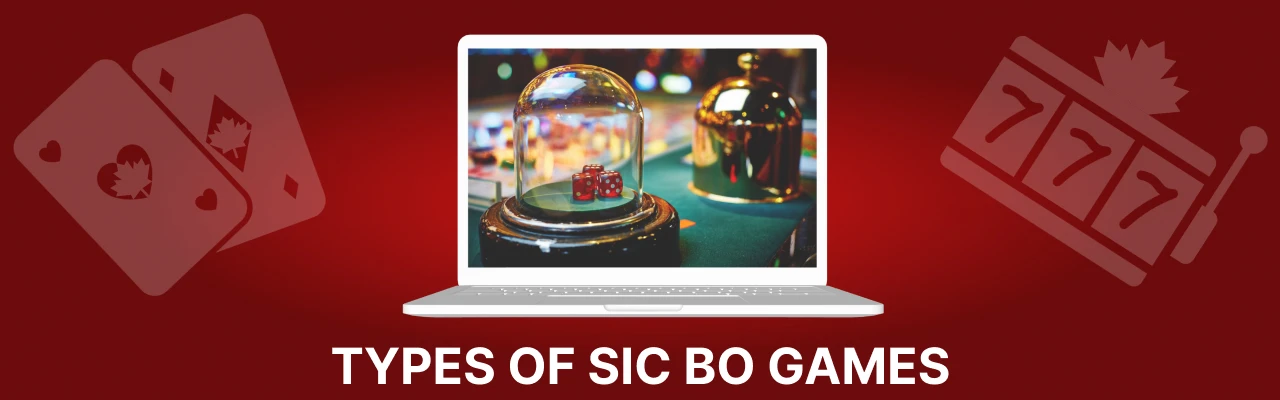 Types of sic bo games