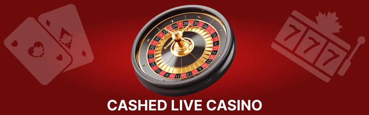 Cashed live casino games in canada