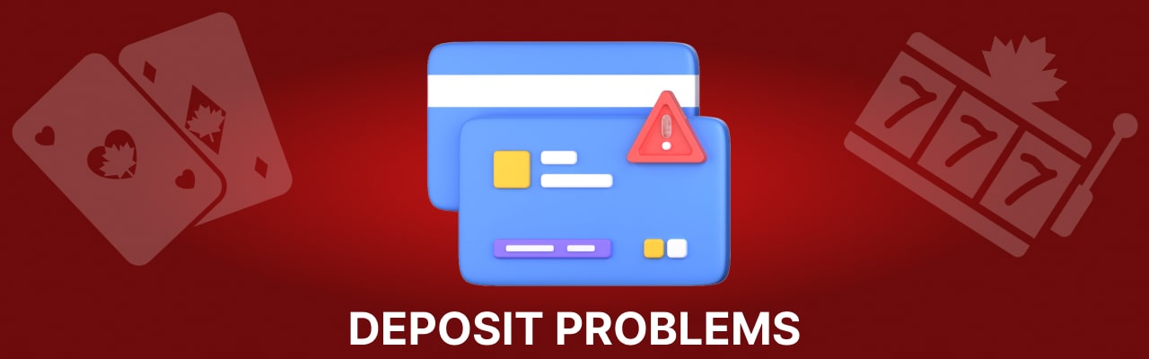 Deposit problems in online casinos