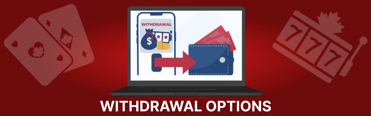 Withdrawal methods at online casino